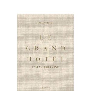 Le Grand Hotel et le Café de la Paix
